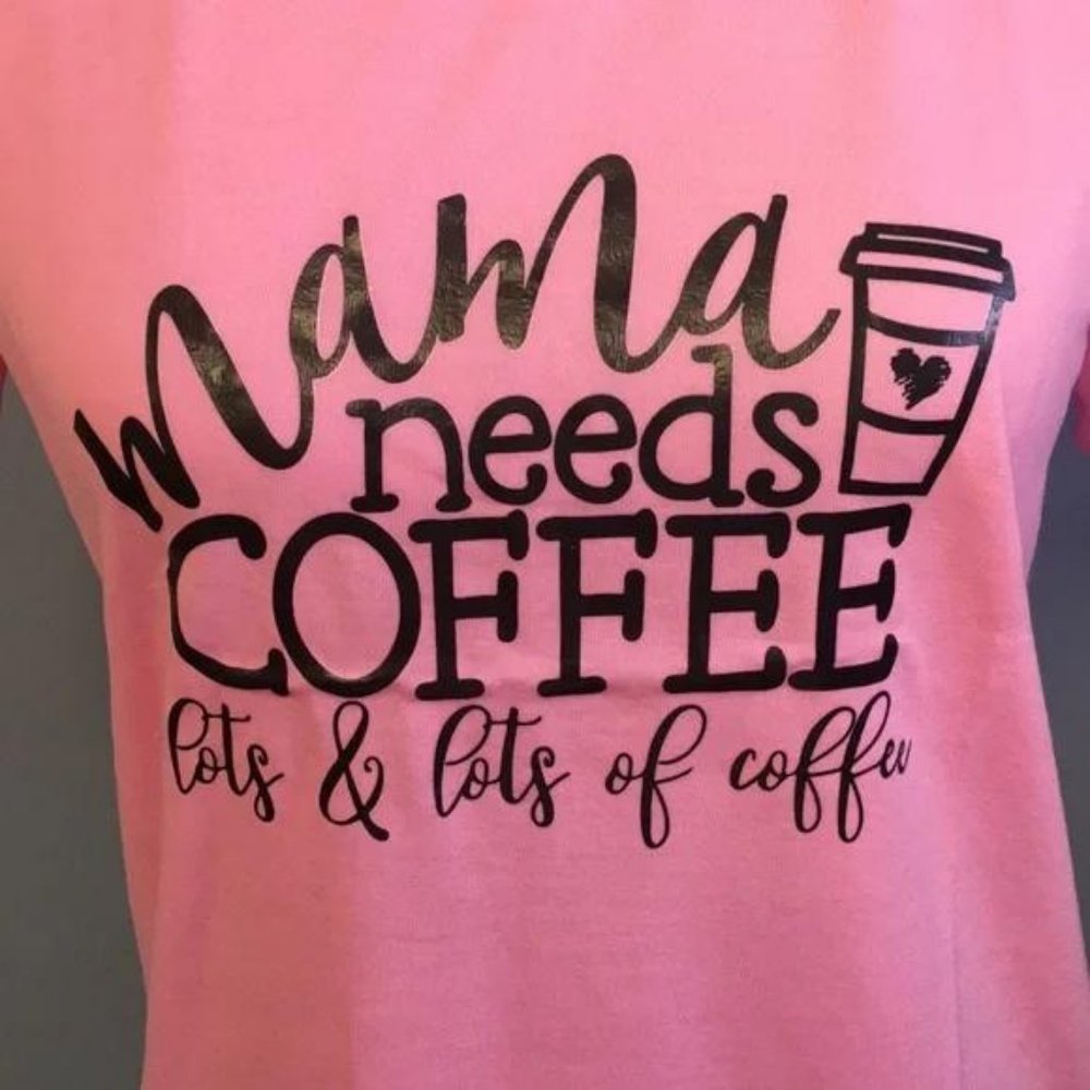 Mama Needs Some Coffee